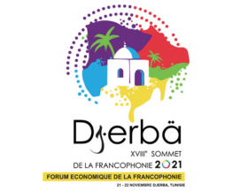 La Tunisie va recevoir le prochain Forum économique de la Francophonie les 21 et 22 novembre 2021