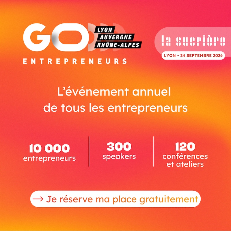 GO Entrepreneurs Lyon Auvergne Rhône Alpes 2026 2